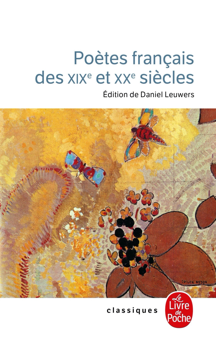 POETES FRANCAIS DES XIXE ET XXE SIECLE - XXX - LGF