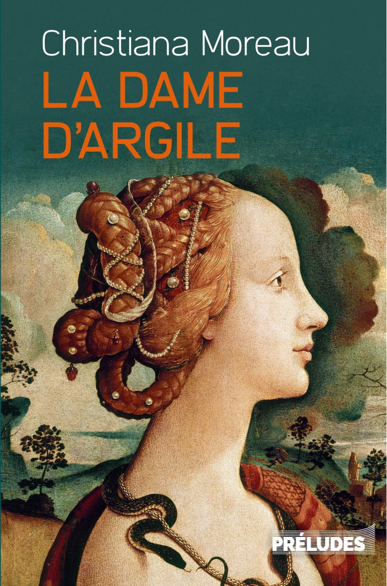 LA DAME D'ARGILE - MOREAU CHRISTIANA - PRELUDES