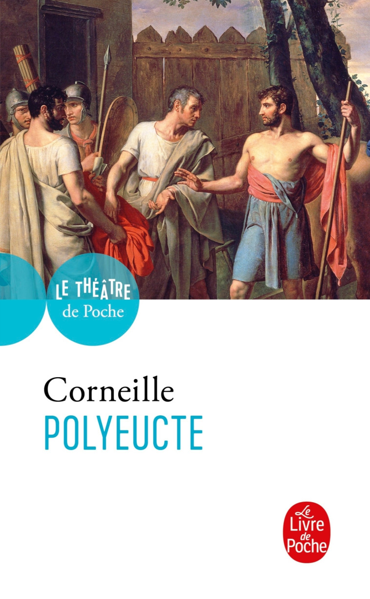 POLYEUCTE - CORNEILLE PIERRE - LGF