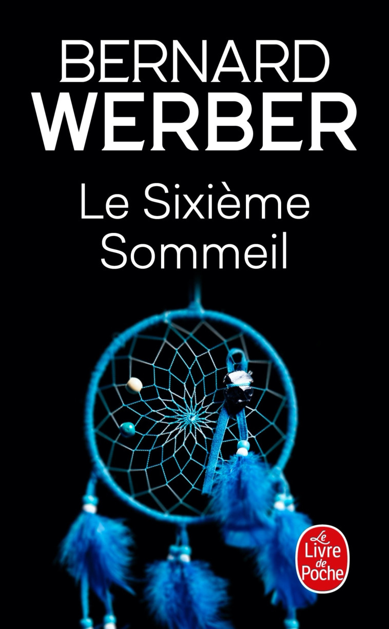 LE SIXIEME SOMMEIL - WERBER BERNARD - LGF