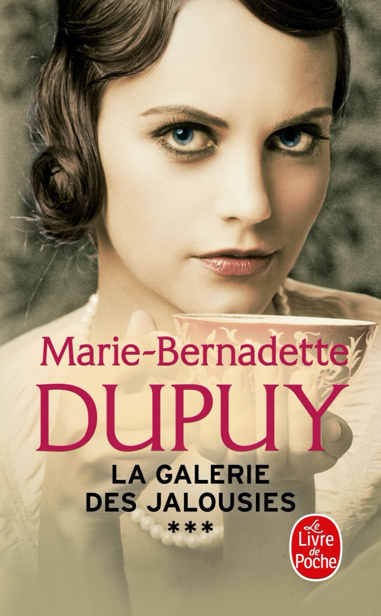 LA GALERIE DES JALOUSIES, TOME 3 - DUPUY M-B. - LGF