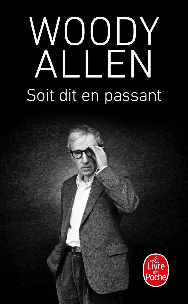 SOIT DIT EN PASSANT - ALLEN WOODY - LGF