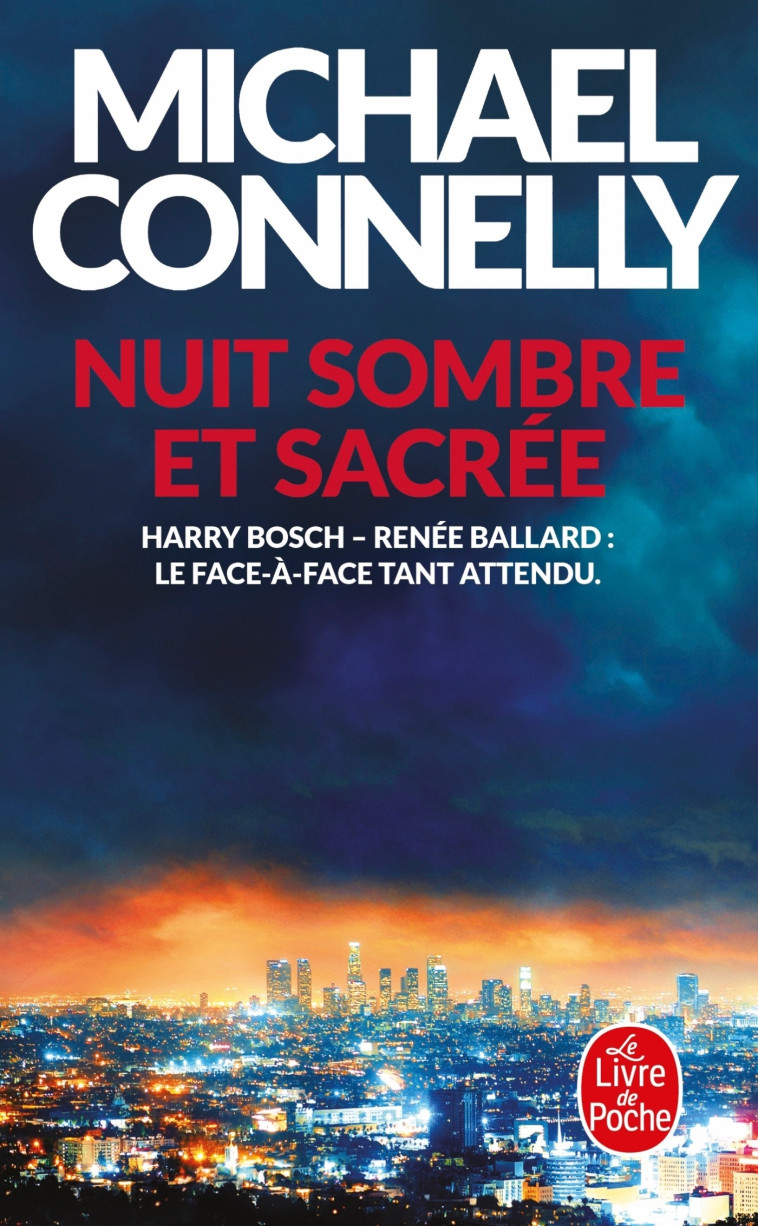 NUIT SOMBRE ET SACREE - CONNELLY MICHAEL - LGF