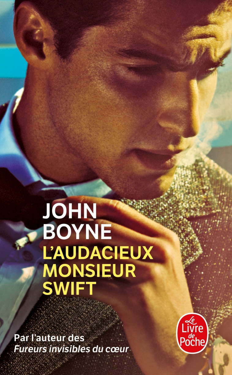 L'AUDACIEUX MONSIEUR SWIFT - BOYNE JOHN - LGF