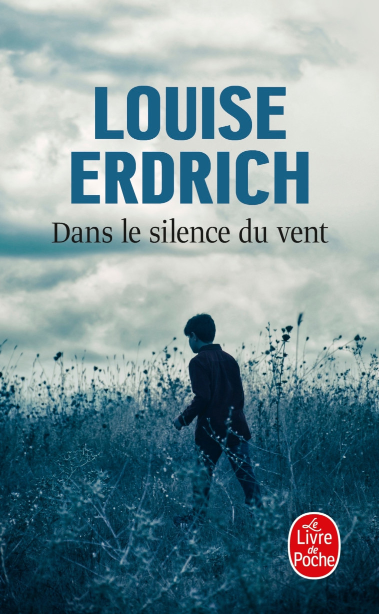 DANS LE SILENCE DU VENT - ERDRICH LOUISE - LGF