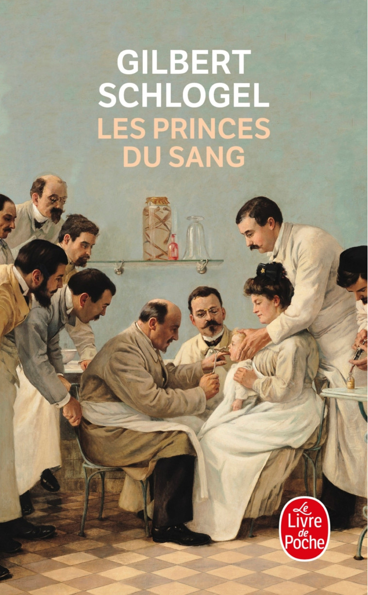 LES PRINCES DU SANG - SCHLOGEL GILBERT - LGF