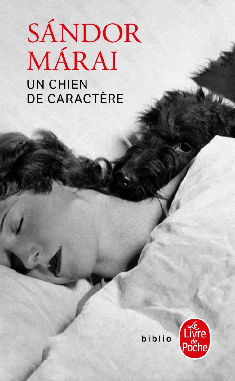 UN CHIEN DE CARACTERE - MARAI SANDOR - LGF