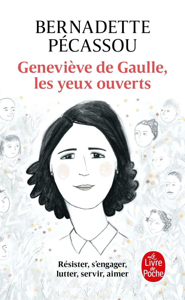 GENEVIEVE DE GAULLE, LES YEUX OUVERTS - PECASSOU-CAMEBRAC B. - LGF