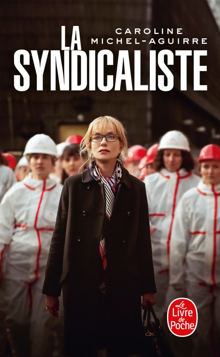 LA SYNDICALISTE - MICHEL-AGUIRRE C. - LGF