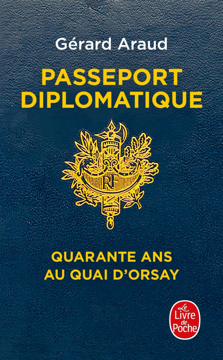 PASSEPORT DIPLOMATIQUE - ARAUD GERARD - LGF