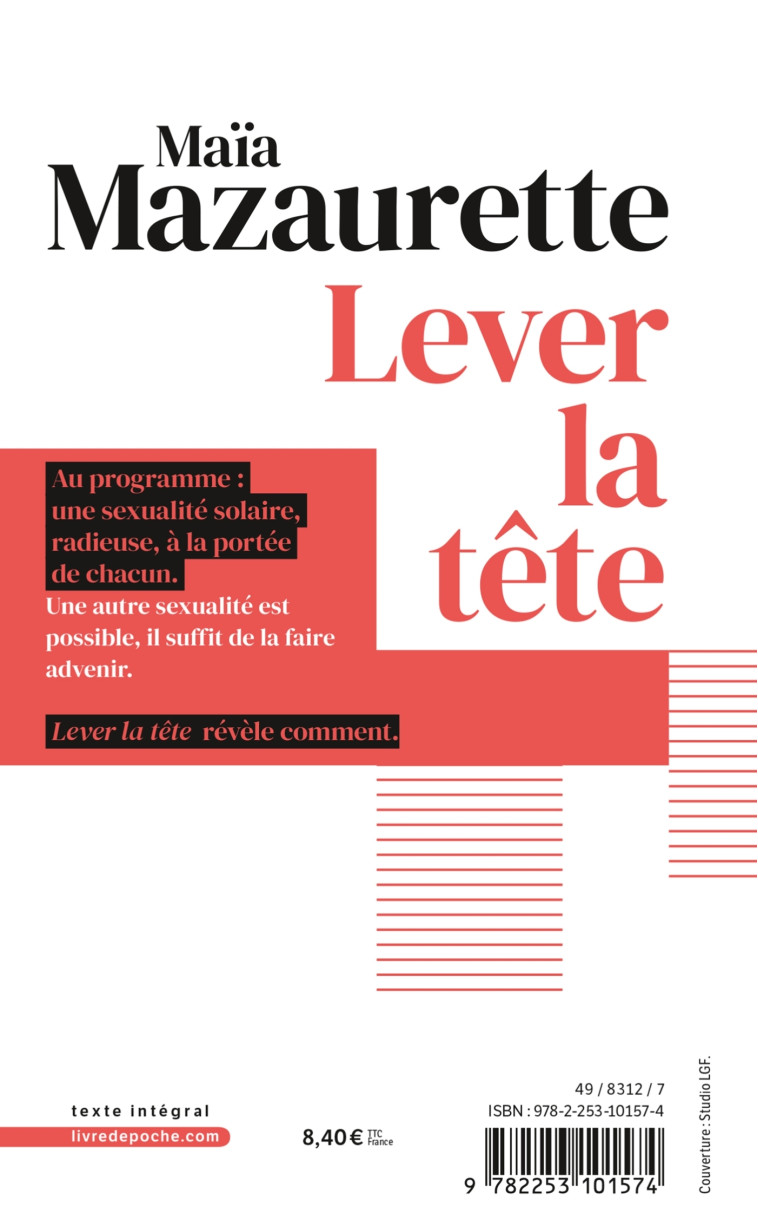 SORTIR DU TROU - LEVER LA TETE - ET ECHAPPE R A NOTRE VISION ETRIQUEE DU SEXE - ET INVE - MAZAURETTE MAIA - LGF