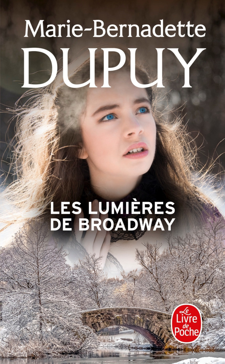 LES LUMIERES DE BROADWAY (L'ORPHELINE DE MA NHATTAN, TOME 2) - DUPUY M-B. - LGF