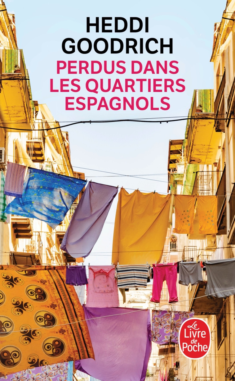 PERDUS DANS LES QUARTIERS ESPAGNOLS - GOODRICH HEDDI - LGF