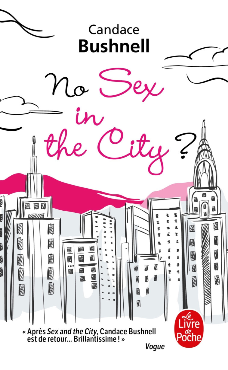 NO SEX IN THE CITY ? - BUSHNELL CANDACE - LGF