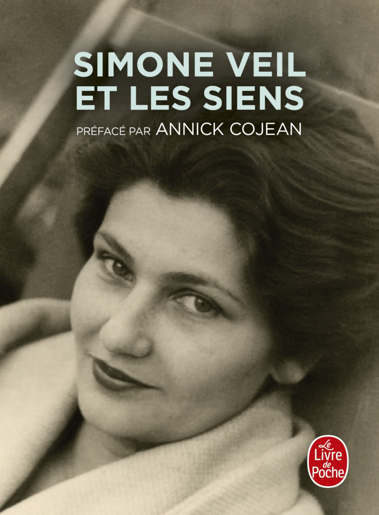 SIMONE VEIL ET LES SIENS - COJEAN ANNICK - LGF