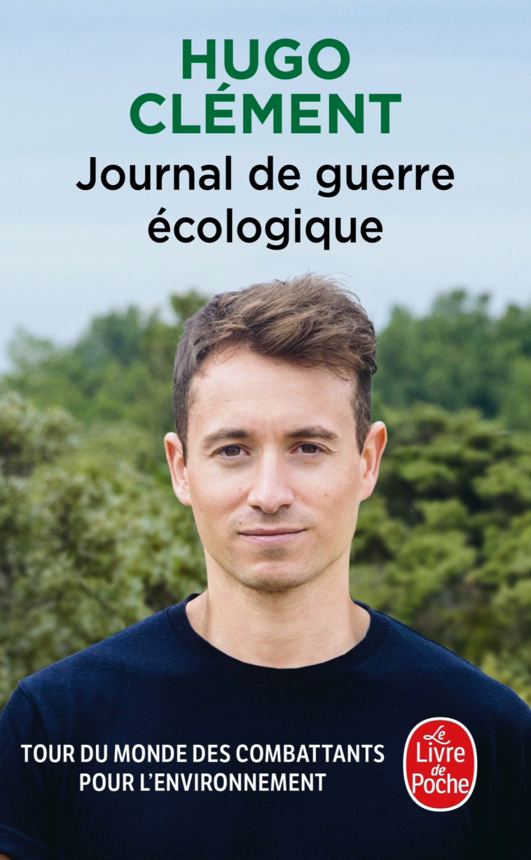 JOURNAL DE GUERRE ECOLOGIQUE - CLEMENT HUGO - LGF