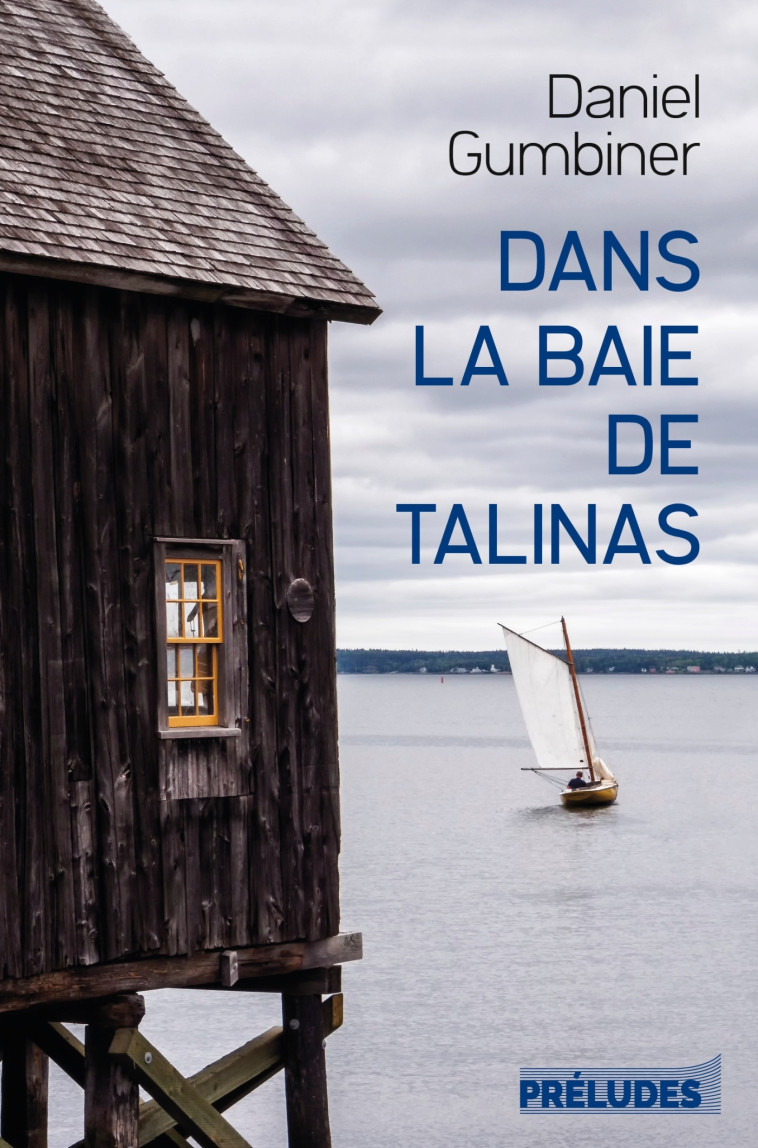 DANS LA BAIE DE TALINAS - GUMBINER DANIEL - PRELUDES