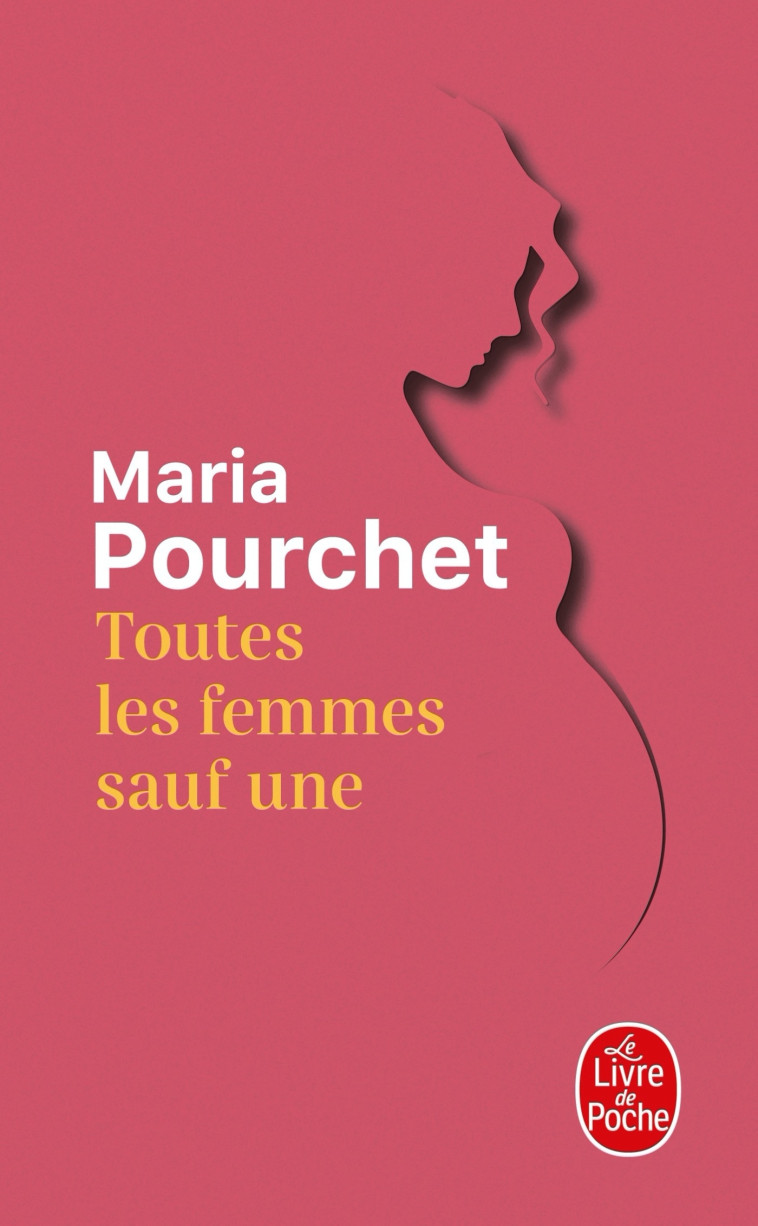 TOUTES LES FEMMES SAUF UNE - POURCHET MARIA - LGF