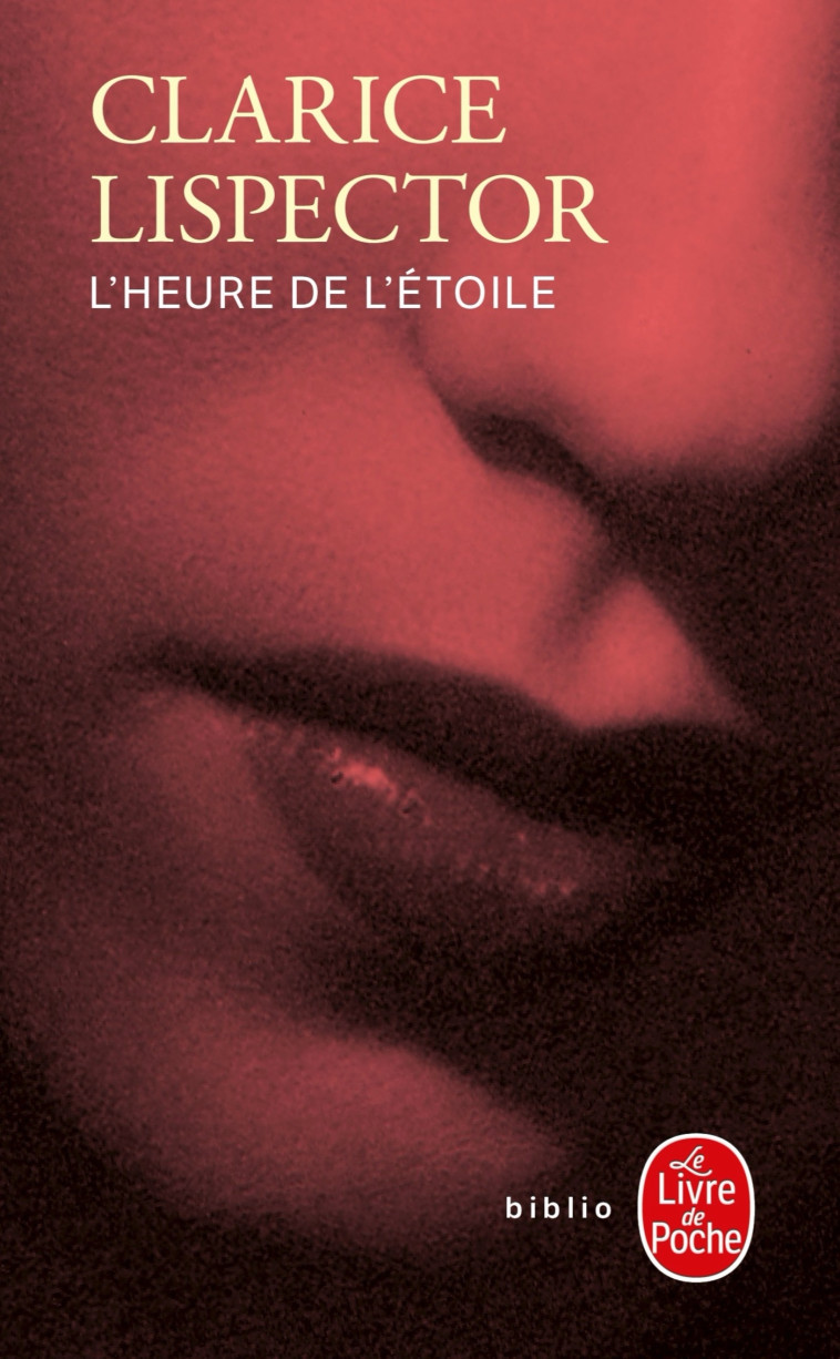 L'HEURE DE L'ETOILE - LISPECTOR CLARICE - LGF