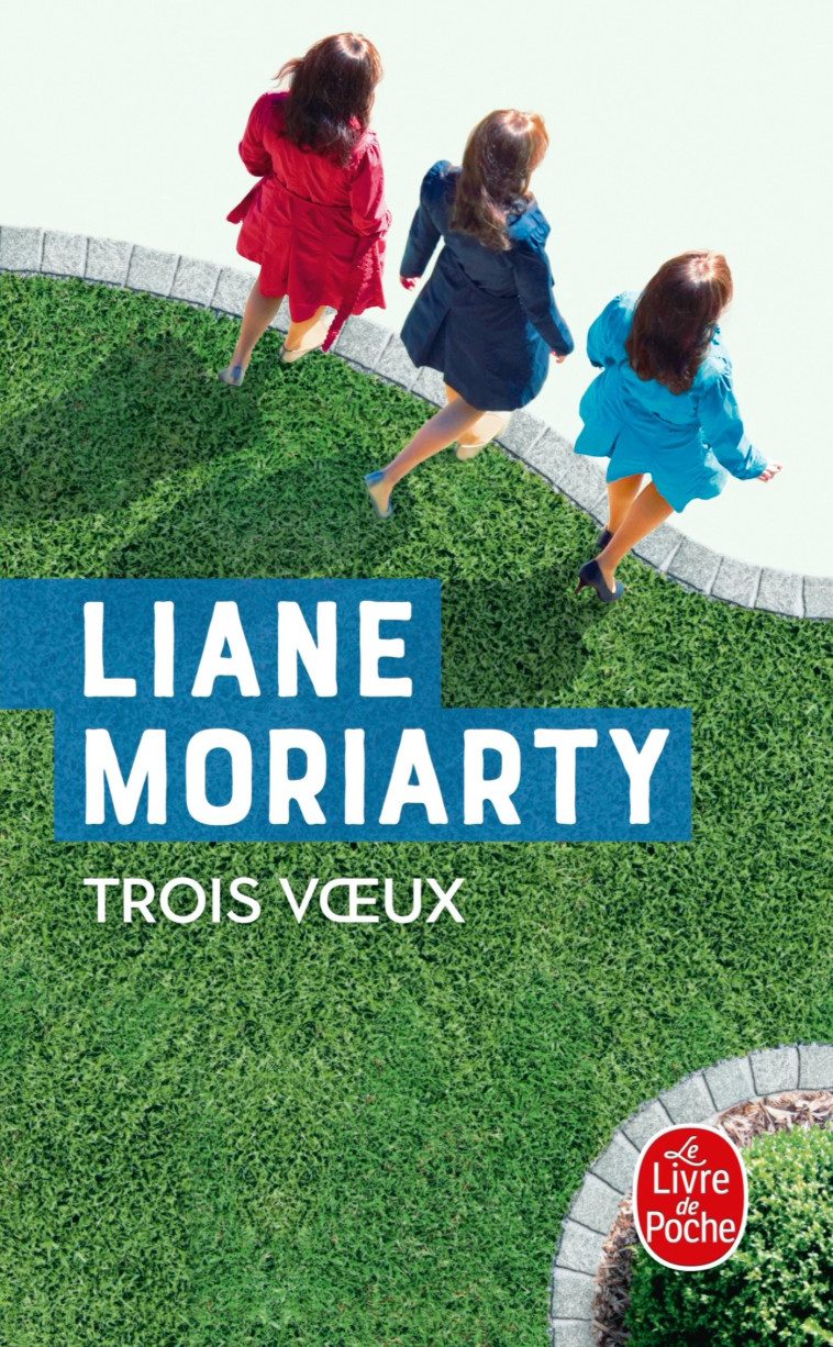 TROIS VOEUX - MORIARTY LIANE - LGF