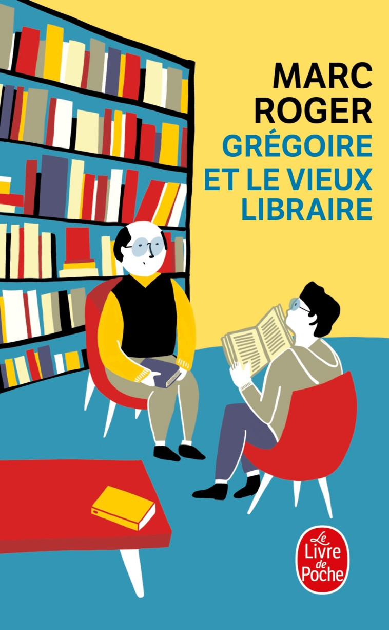 GREGOIRE ET LE VIEUX LIBRAIRE - ROGER MARC - LGF