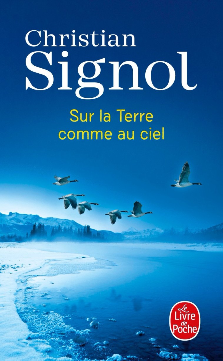 SUR LA TERRE COMME AU CIEL - SIGNOL CHRISTIAN - LGF