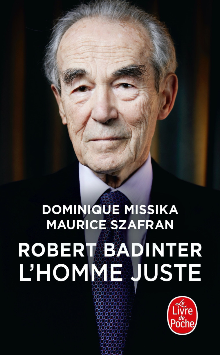 ROBERT BADINTER, L'HOMME JUSTE - MISSIKA/SZAFRAN - LGF