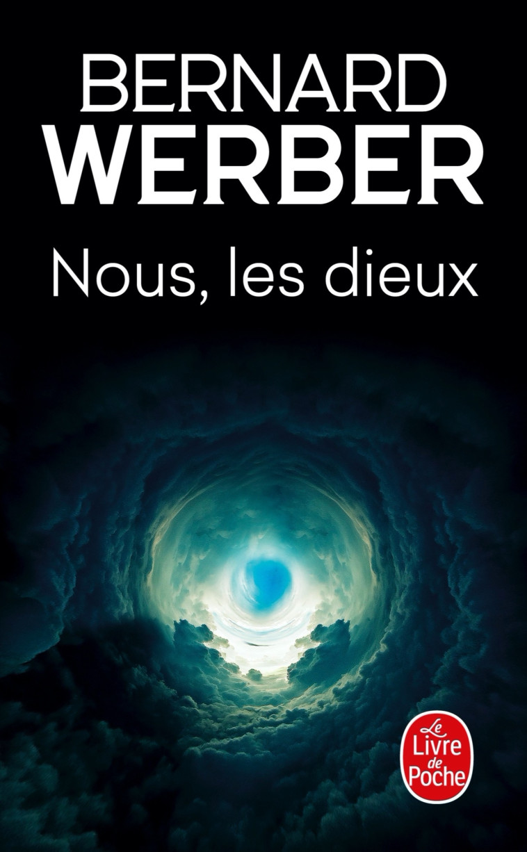 NOUS LES DIEUX - WERBER BERNARD - LGF