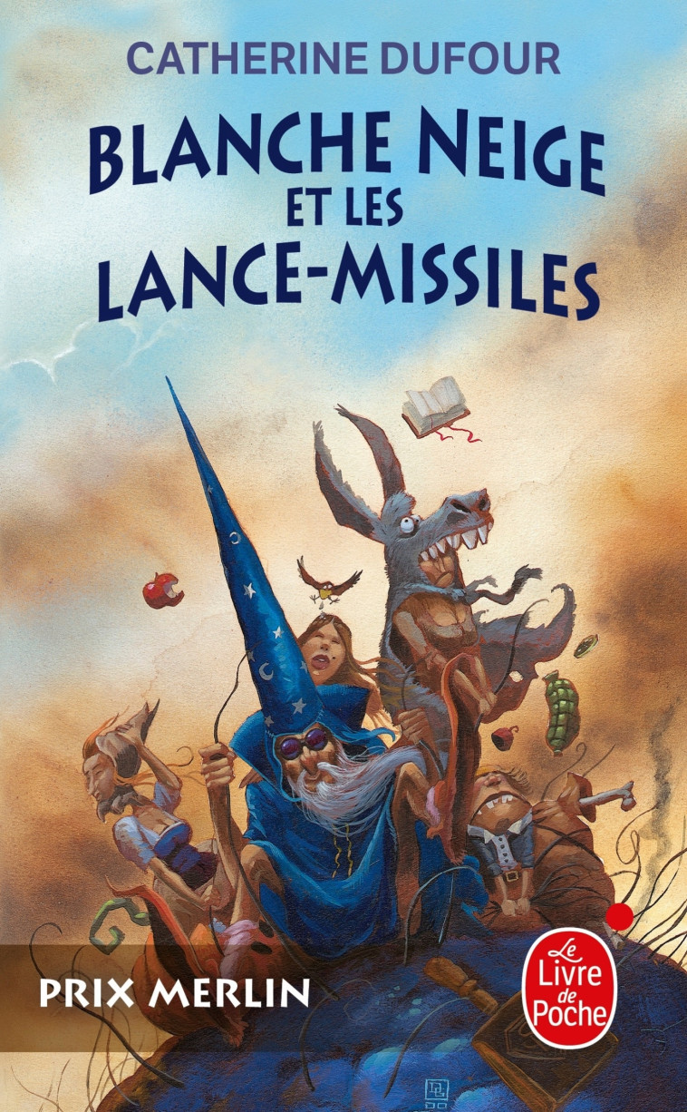 BLANCHE NEIGE ET LES LANCE-MISSILES T1 - DUFOUR CATHERINE - LGF