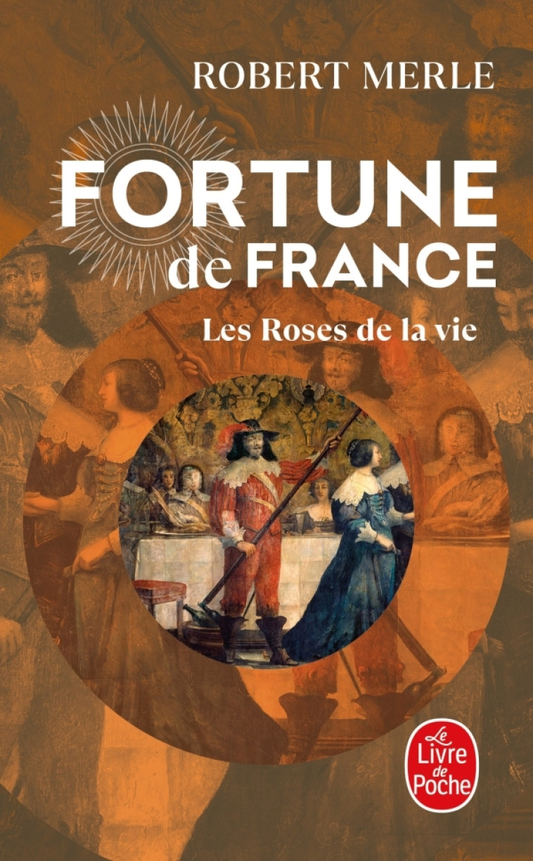 FORTUNE DE FRANCE T9 LES ROSES DE LA VIE - MERLE ROBERT - LGF