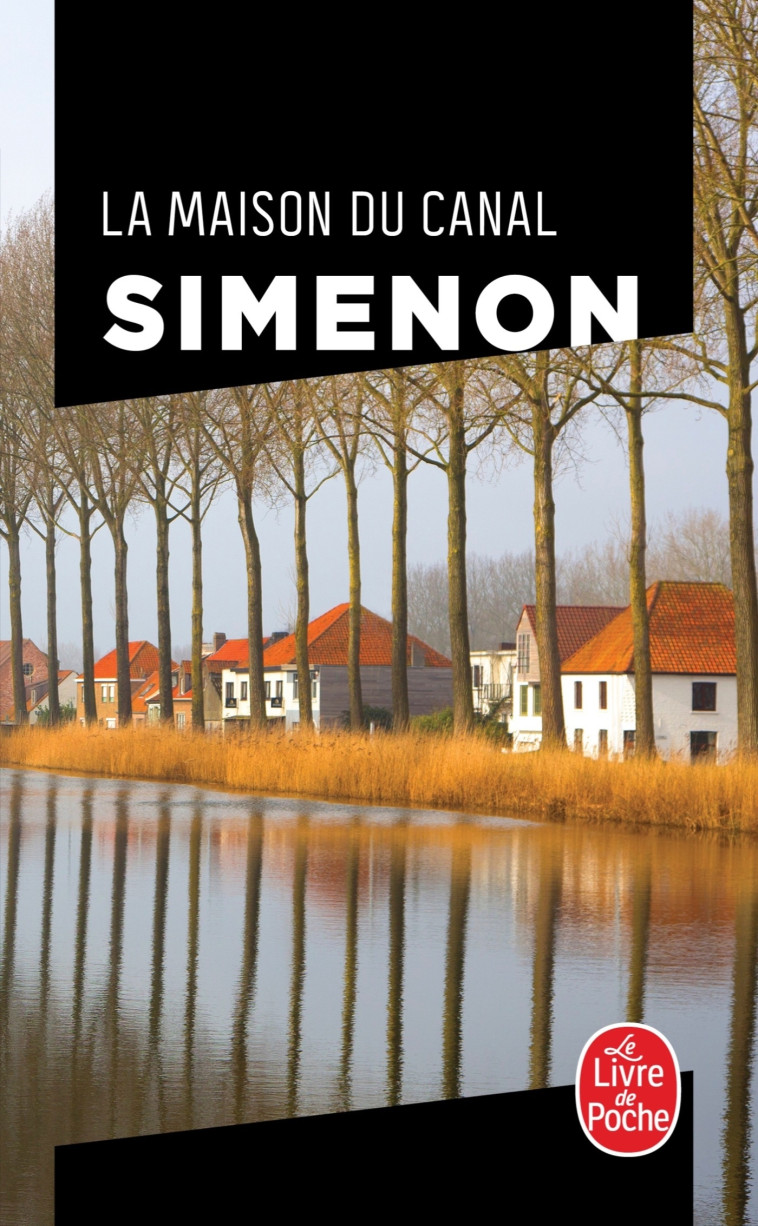 LA MAISON DU CANAL - SIMENON GEORGES - LGF