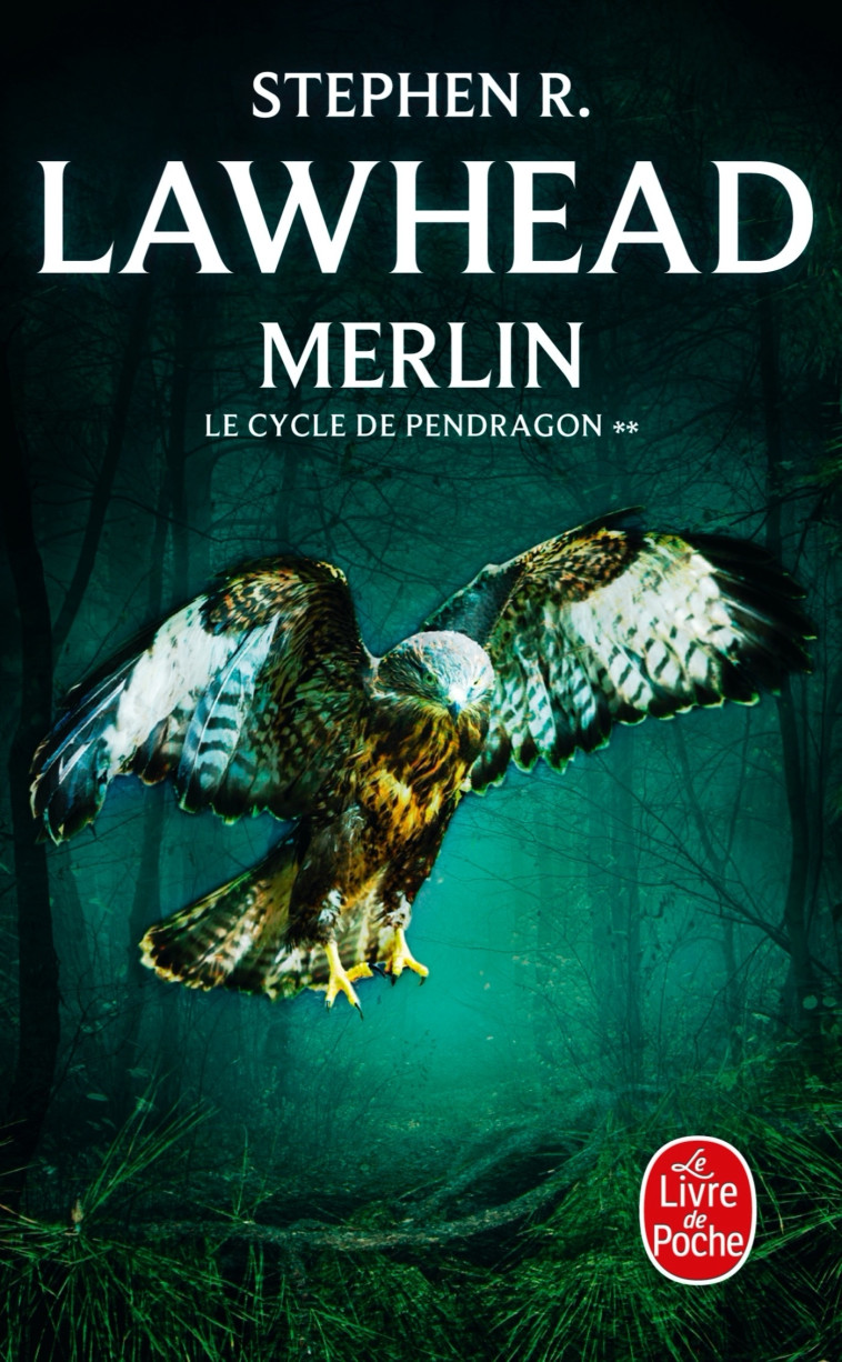 LE CYCLE DE PENDRAGON T2 MERLIN - LAWHEAD STEPHEN R. - LGF