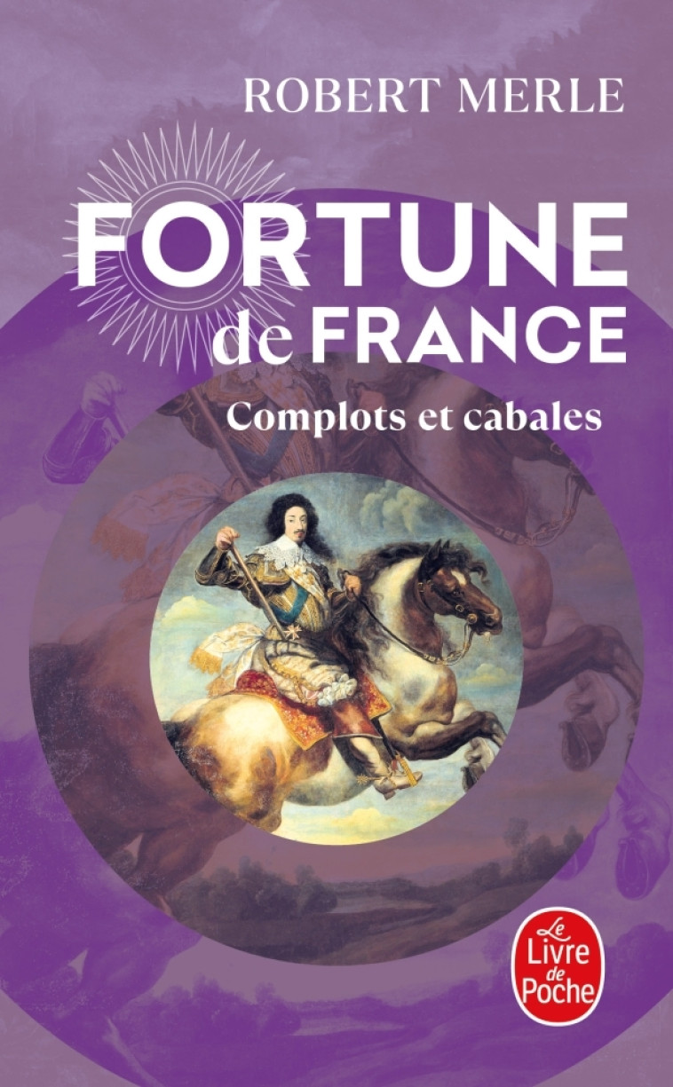 FORTUNES DE FRANCE T12 COMPLOT & CABALE - MERLE ROBERT - LGF