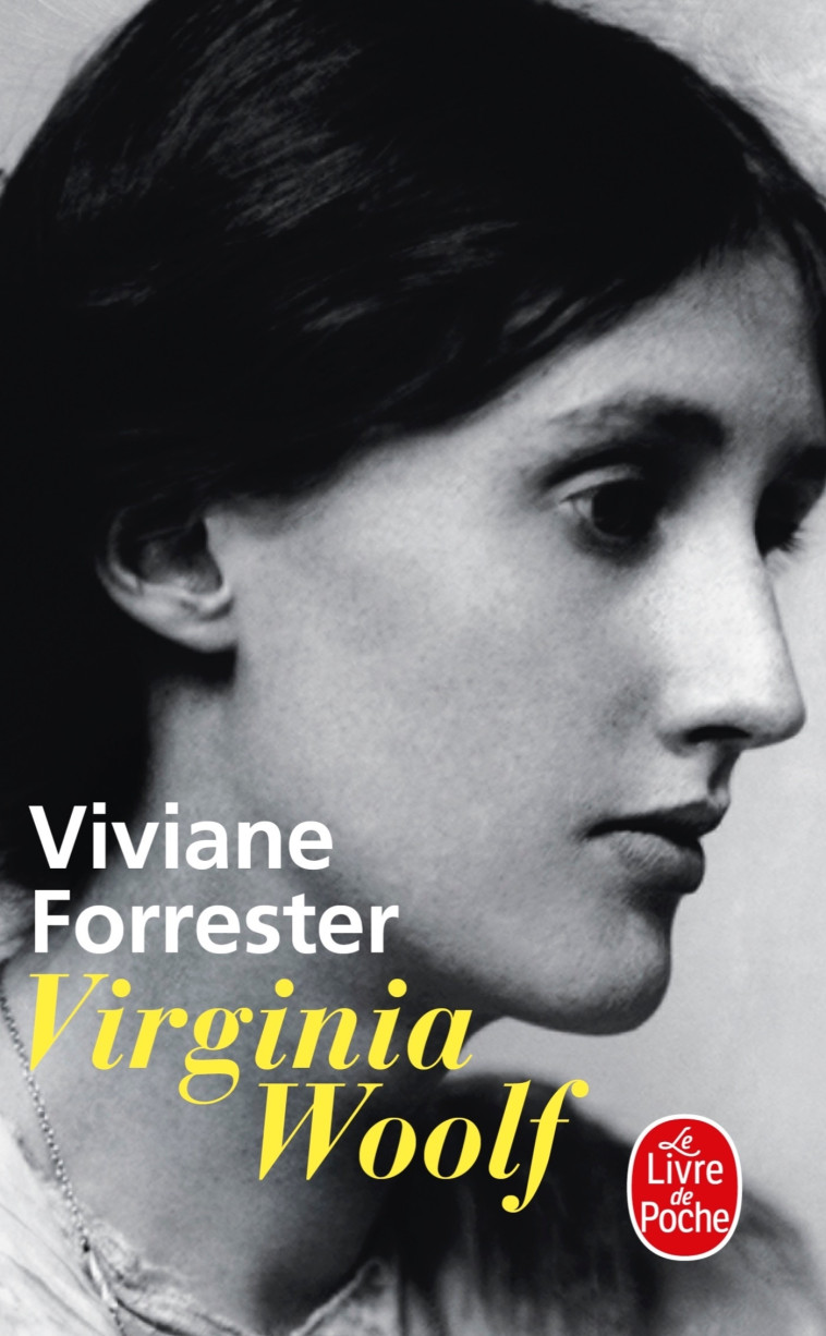 VIRGINIA WOOLF - FORRESTER VIVIANE - LGF