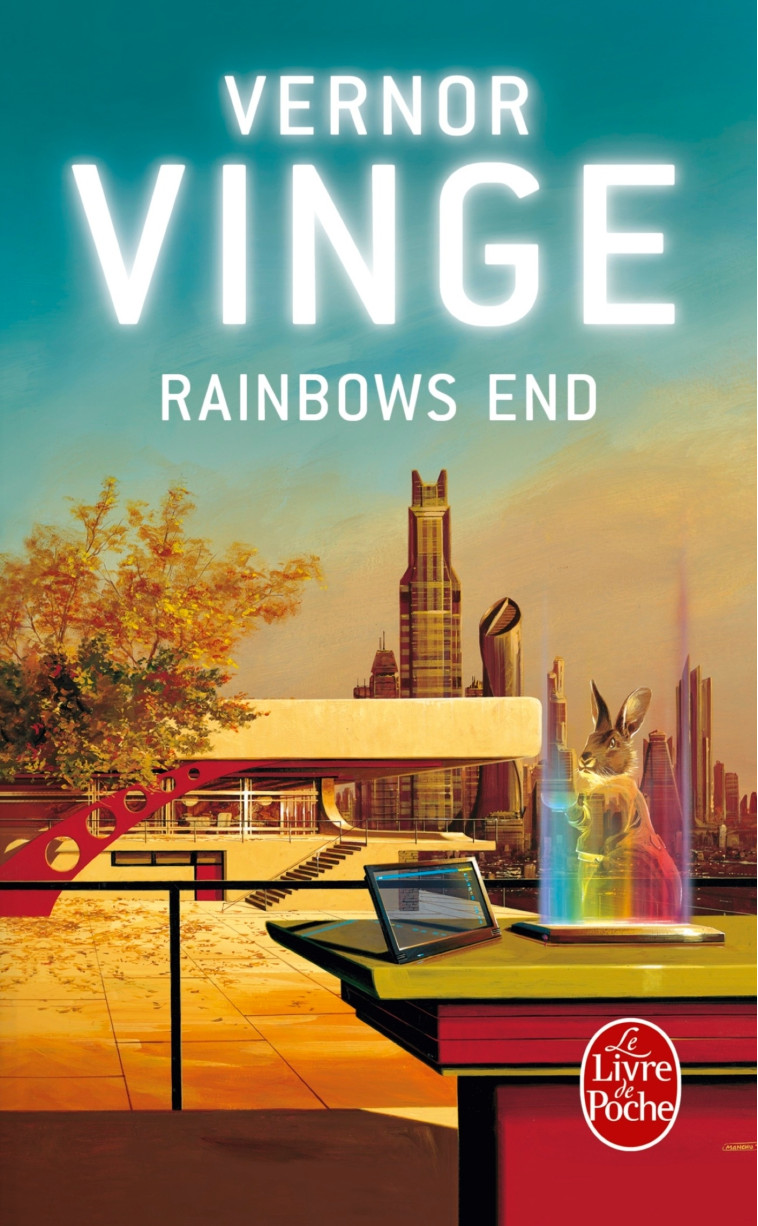 RAINBOWS END - VINGE VERNOR - LGF