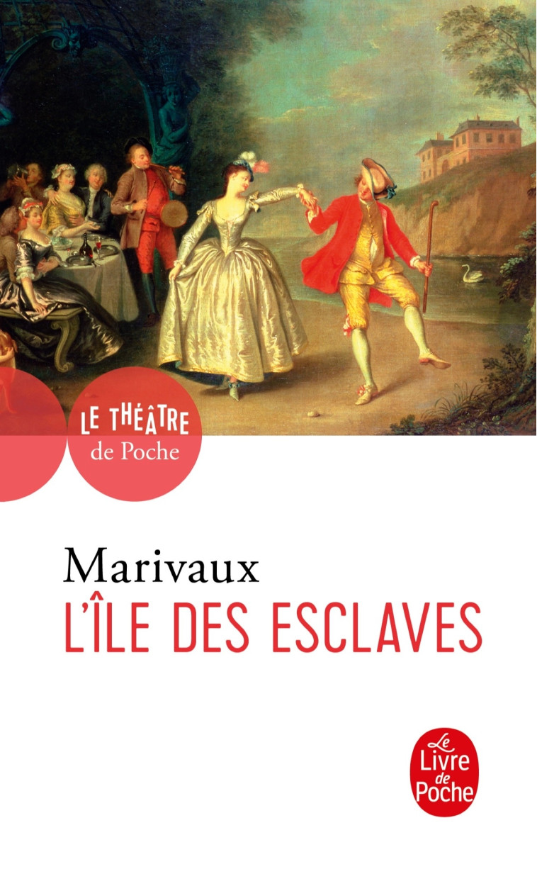 L ILE DES ESCLAVES - MARIVAUX PIERRE - LGF