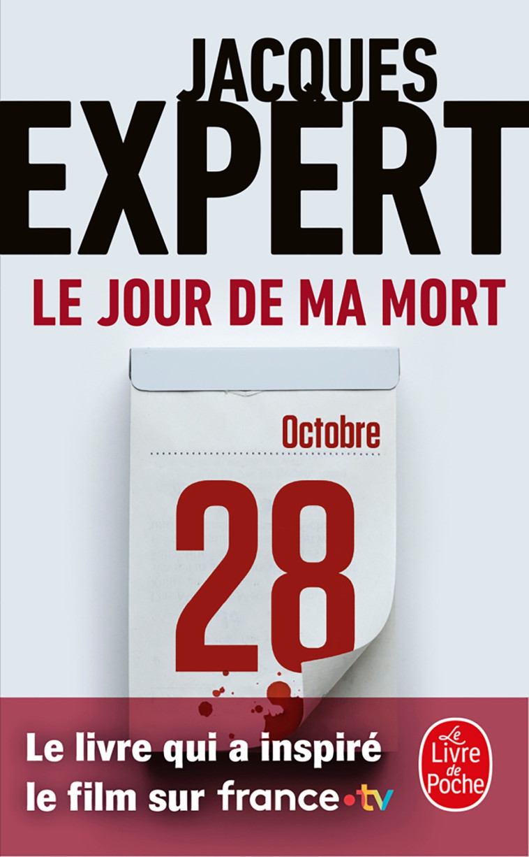 LE JOUR DE MA MORT - EXPERT JACQUES - LGF