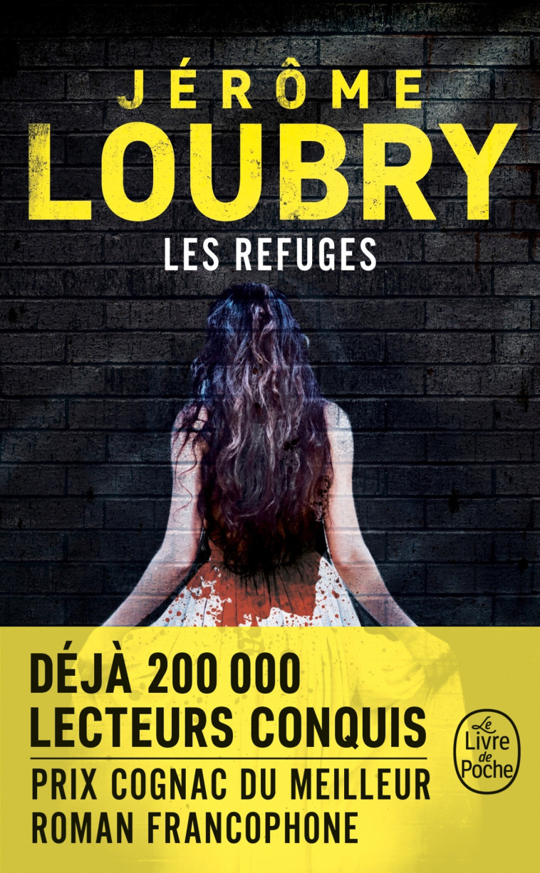 LES REFUGES - LOUBRY JEROME - LGF