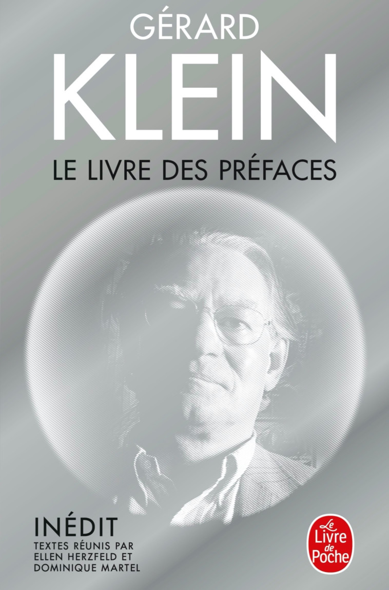 LE LIVRE DES PREFACES - KLEIN GERARD - LGF