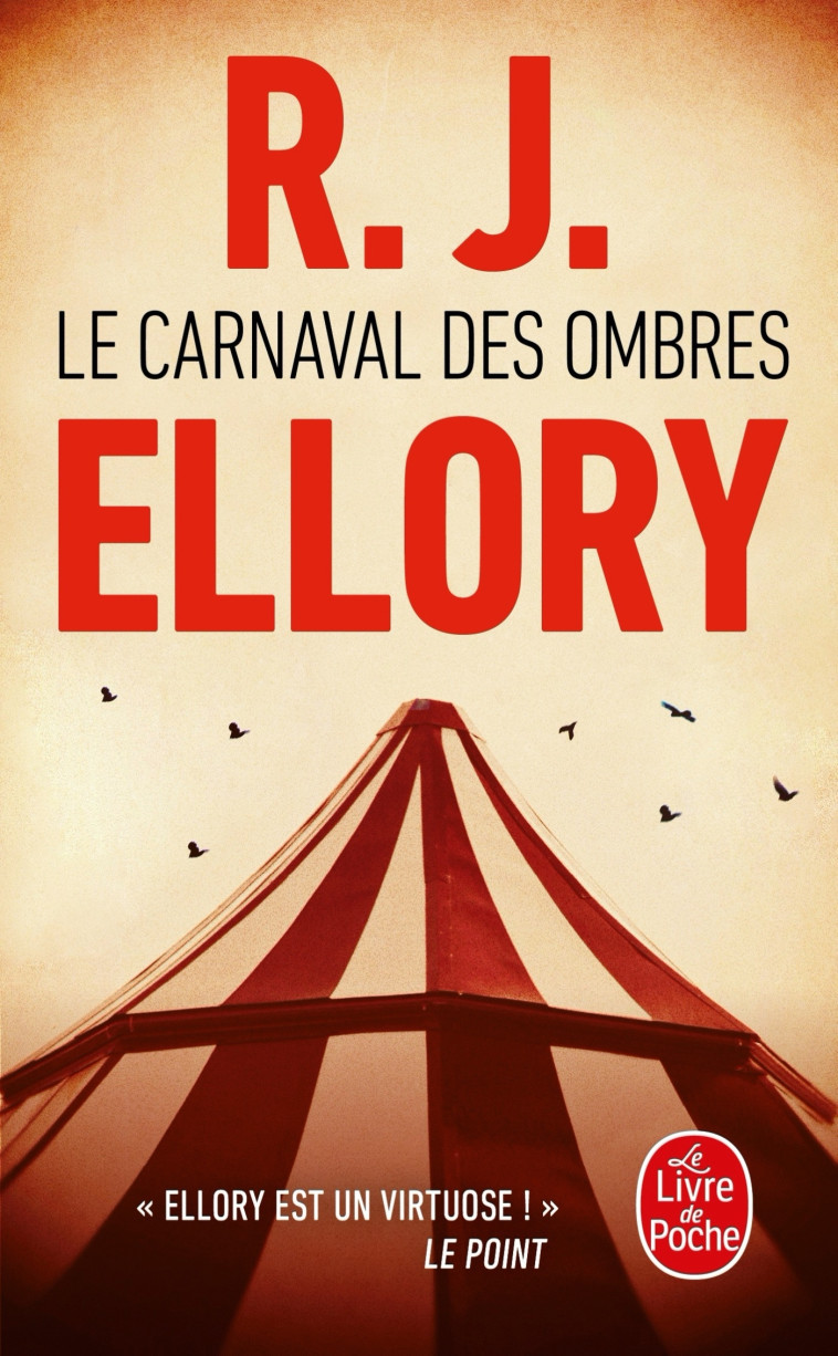 LE CARNAVAL DES OMBRES - ELLORY R. J. - LGF