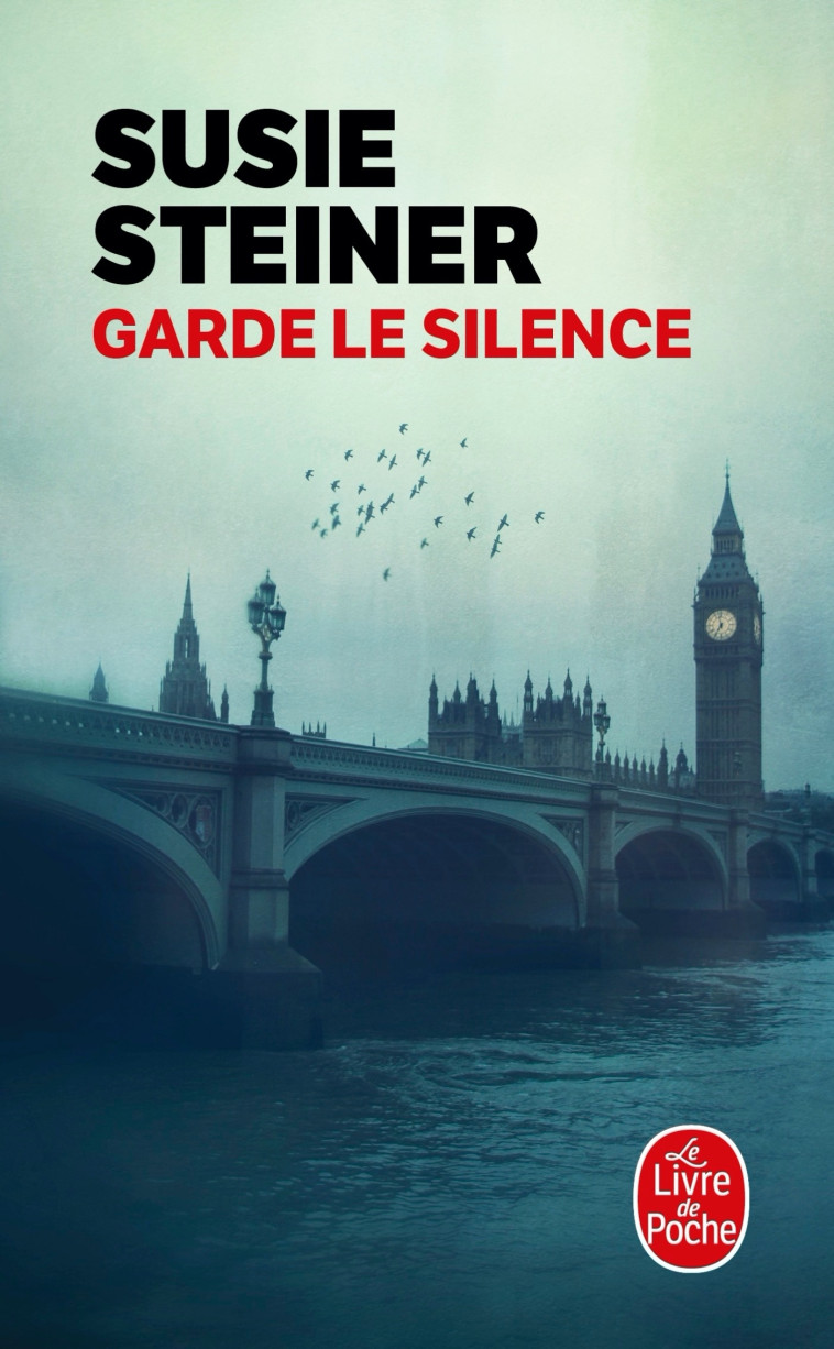 GARDE LE SILENCE - STEINER SUSIE - LGF