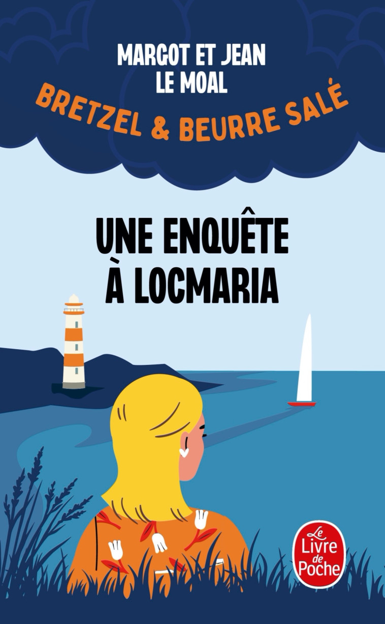 UNE ENQUETE A LOCMARIA (BRETZEL & BEURRE SALE, TOME 1) - LE MOAL - LGF