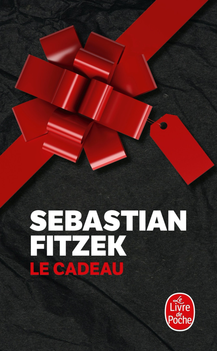 LE CADEAU - FITZEK SEBASTIAN - LGF