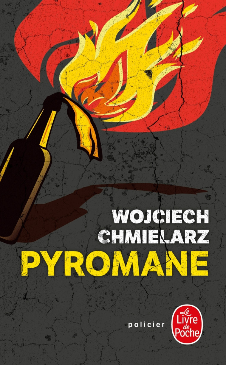 PYROMANE - CHMIELARZ WOJCIECH - LGF