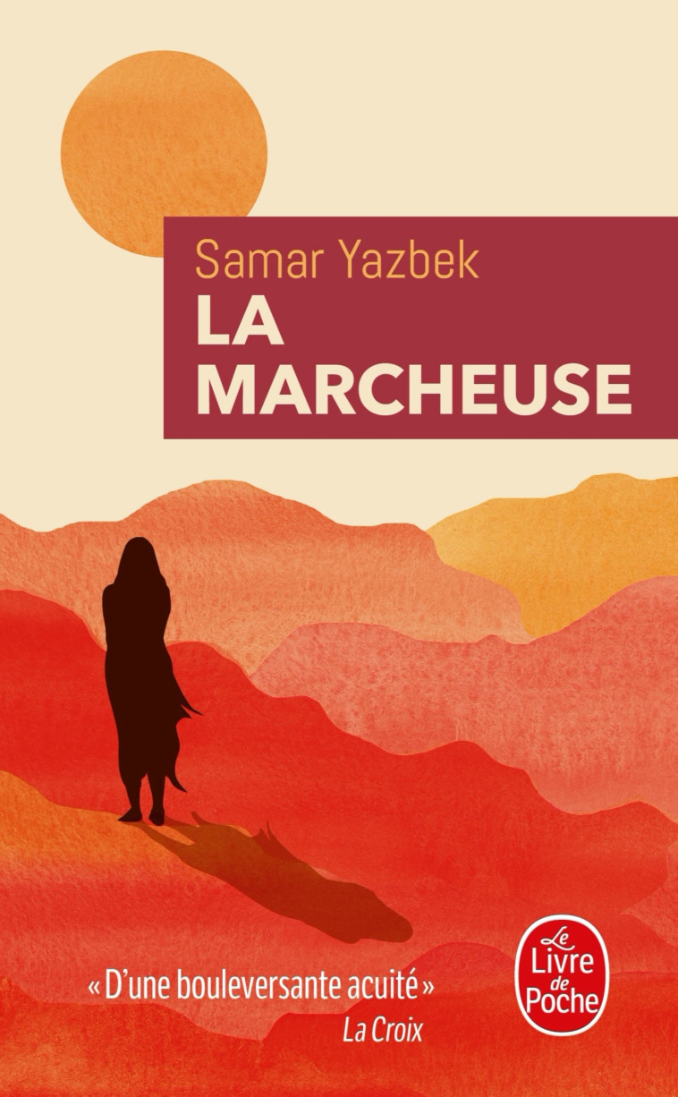 LA MARCHEUSE - YAZBEK SAMAR - LGF