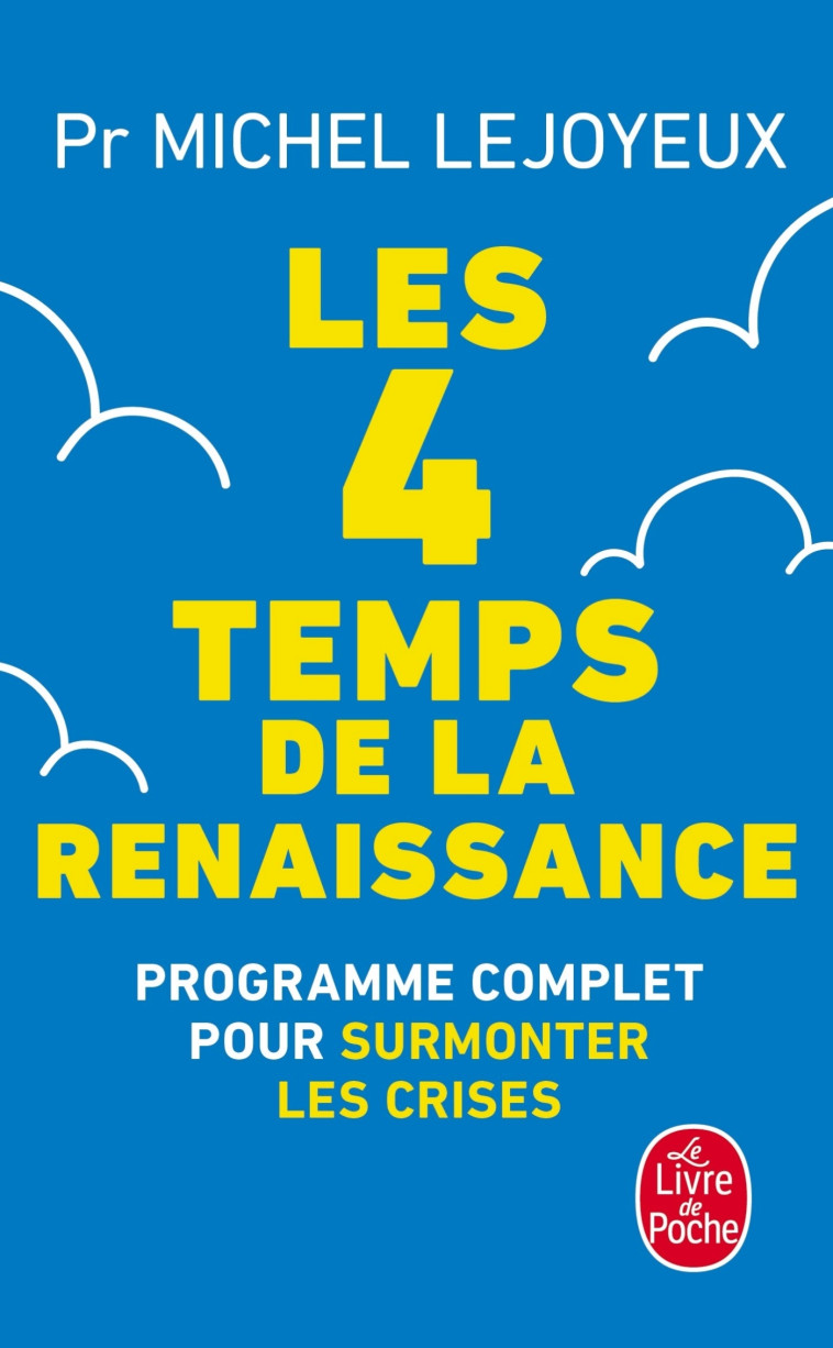 LES 4 TEMPS DE LA RENAISSANCE - LEJOYEUX MICHEL - LGF