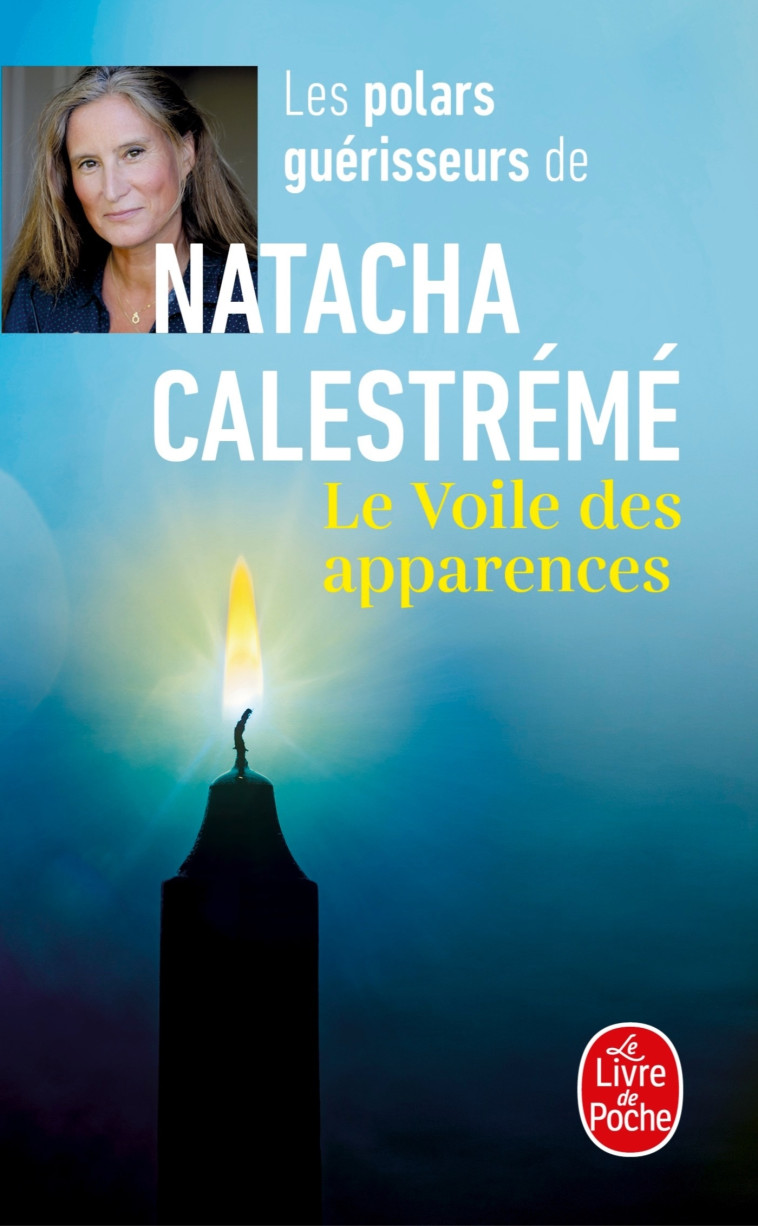 LE VOILE DES APPARENCES - CALESTREME NATACHA - LGF