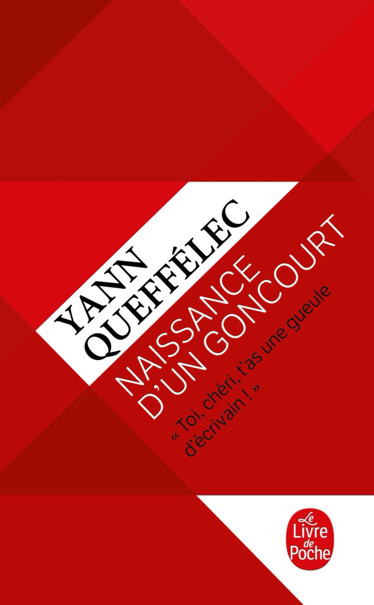 NAISSANCE D'UN GONCOURT - QUEFFELEC YANN - LGF