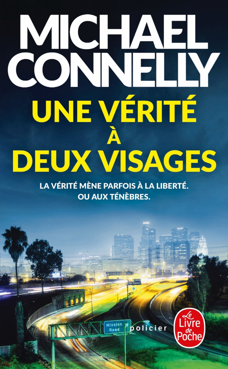 UNE VERITE A DEUX VISAGES - CONNELLY MICHAEL - LGF