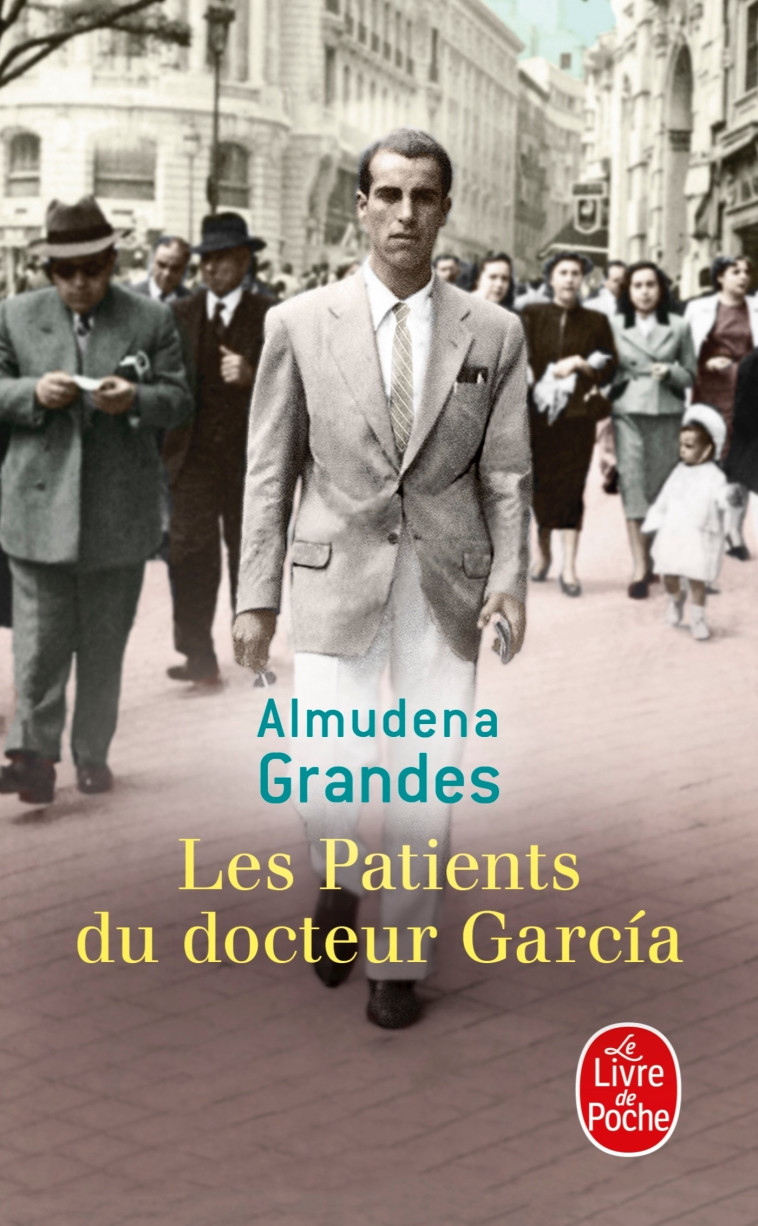 LES PATIENTS DU DOCTEUR GARCIA - GRANDES ALMUDENA - LGF